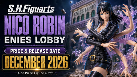 New S.H.Figuarts Nico Robin Enies Lobby Figure Announced — Preorder Details for One Piece Collectors