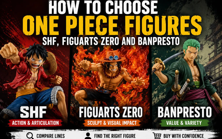 How to Choose One Piece Figures: SHF, Figuarts ZERO and Banpresto