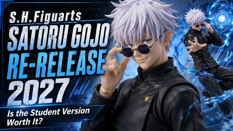 S.H.Figuarts Satoru Gojo Re-lançamento 2027: A Versão Estudantil Vale a Pena?